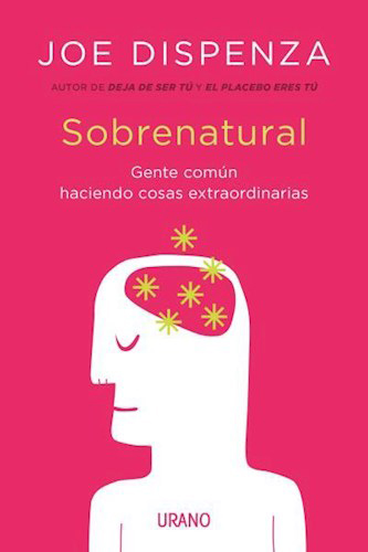 Portada del libro Sobrenatural de Joe Dispenza